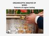 Organoleptic analysis of wines. Features of cognac tasting