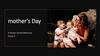 Mother's Day