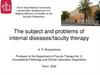 The subject and problems of internal diseases/faculty therapy