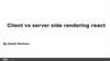 Client vs server side rendering react