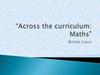 “Across the curriculum: Maths”