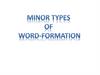 Minor types of word-formation