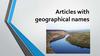Articles with geographical names