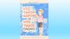 Маяковский В. "Что такое хорошо и что такое плохо"