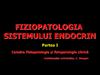 Fiziopatologia sistemului endocrin. Partea I