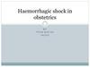 Haemorrhagic shock in obstetrics