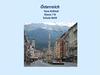 Österreich liegt im Süden Mitteleuropas
