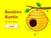 Beehive Battle